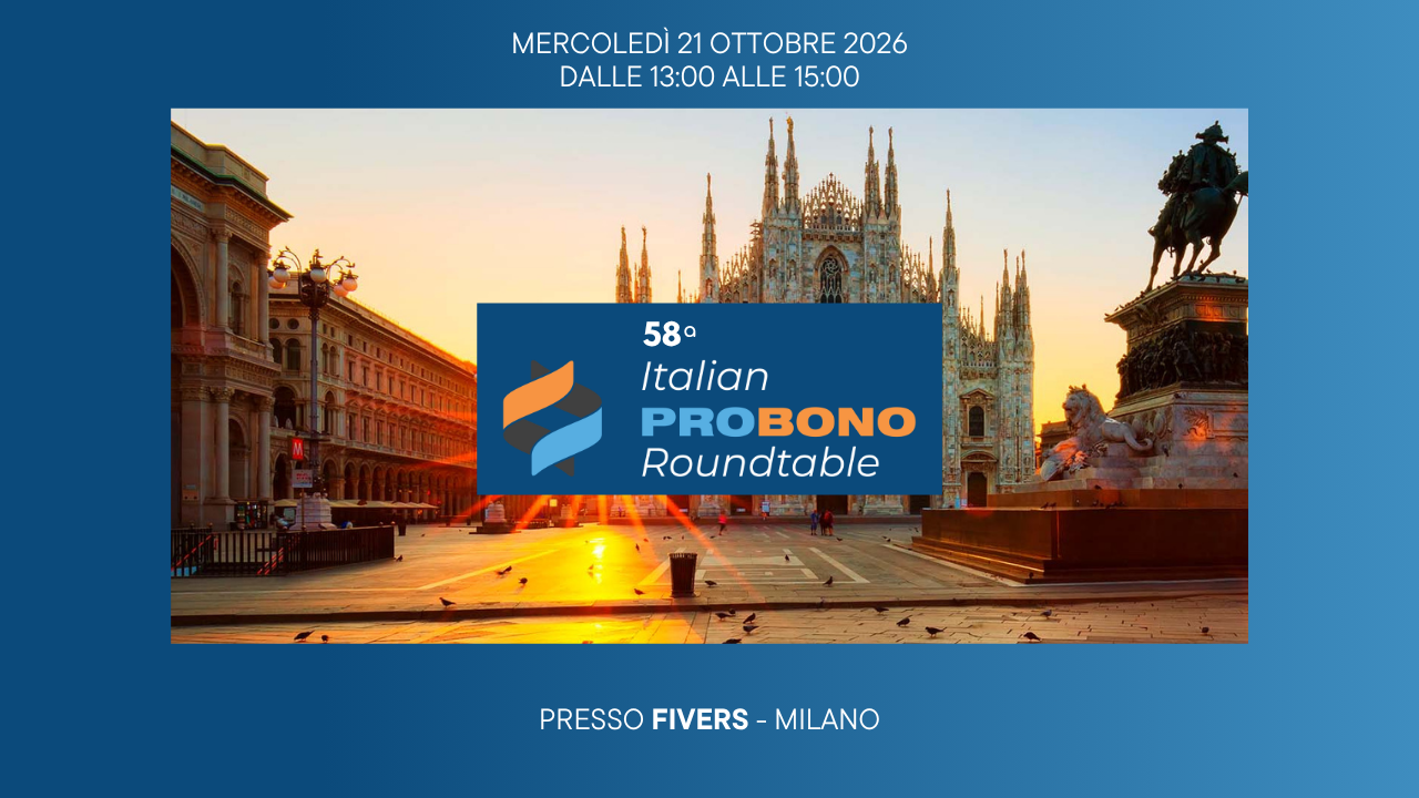 58a Italian Pro Bono Roundtable – Pro Bono Italia